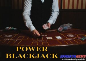 Power Blackjack